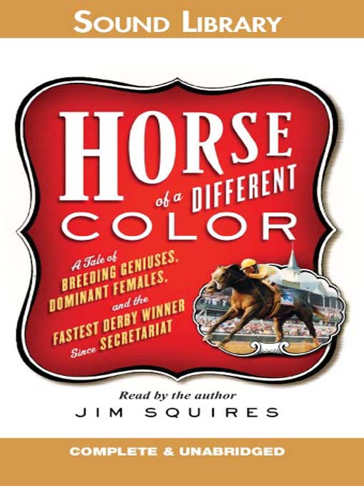 Title details for Horse of a Different Color by Jim Squires - Available